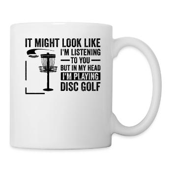 Disc Golf - Mais dans ma tête, je joue au disc golf - Mug blanc - blanc - Droite