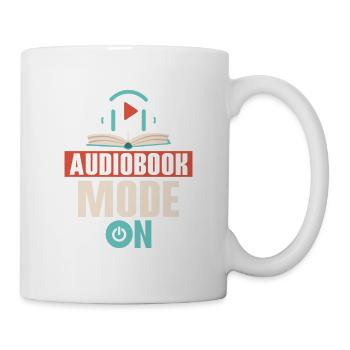 Ears Engaged, Imagination Alight: Audiobook Mode - Tasse - Weiß - Rechts