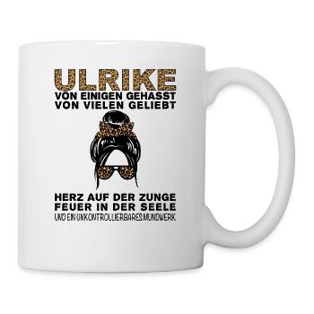 Ulrike Gehasst Geliebt Großes Mundwerk - Tasse - Weiß - Rechts