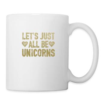 Let's Just All Be Unicorns Heart Sparkling Lover - Mug - white - Right