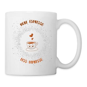 Espresso, Coffee, Kaffee, Latte, Geschenkidee, Fun - Tasse - Weiß - Rechts