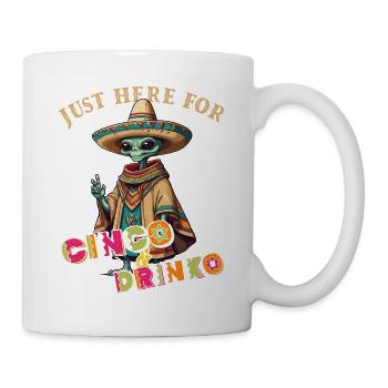 Fiesta Alien Spruch Lustiger Cinco De Mayo Feier - Tasse - Weiß - Rechts