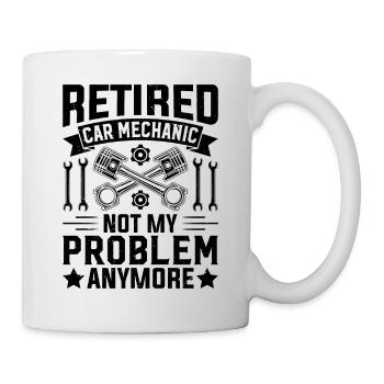 Retired car mechanic not my problem anymore - Mug - white - Right