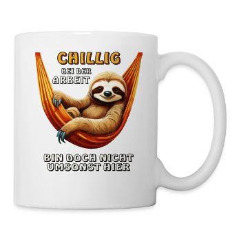 CHILLIG BEI DER ARBEIT - Tasse - Weiß - Rechts