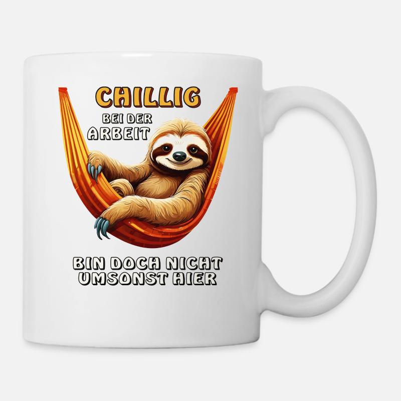 CHILLIG BEI DER ARBEIT - Tasse - Weiß