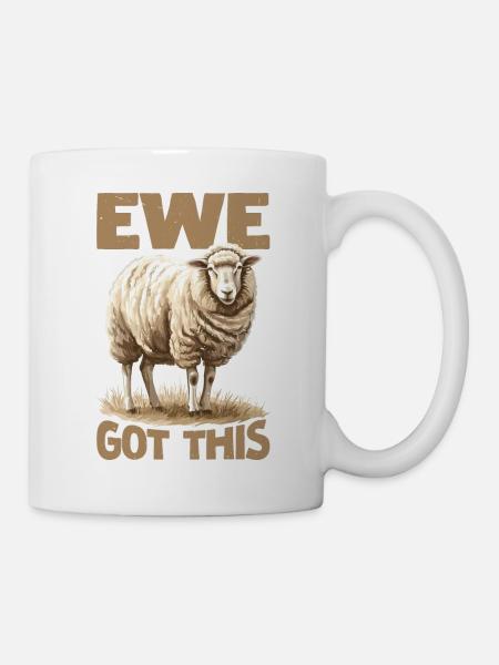 Ewe Got This 2 - Tasse - Weiß