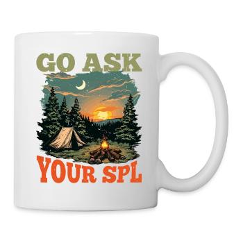 Go Ask Your Spl 23 - Tasse - Weiß - Rechts