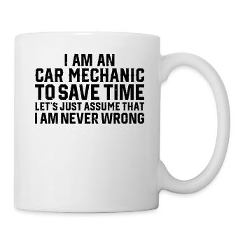Car Mechanic Quotes Auto Mechanic Saying - Mug - white - Right