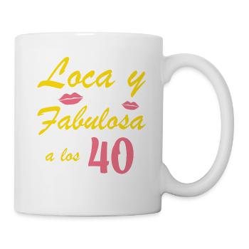 Crazy and Fabulous at 40 Years Old - Mug - white - Right