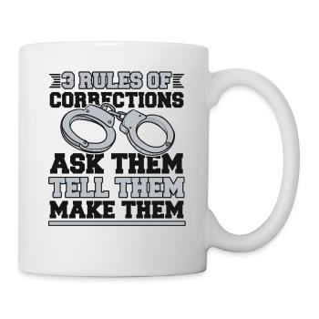 3 Regeln des Strafvollzugs Korrekturen durch Polizeibeamte - Tasse - Weiß - Rechts