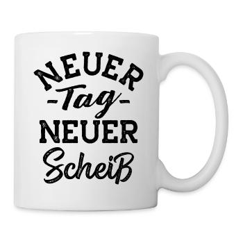 Genervt Arbeit Scheißtag lustige freche Sprüche - Tasse - Weiß - Rechts