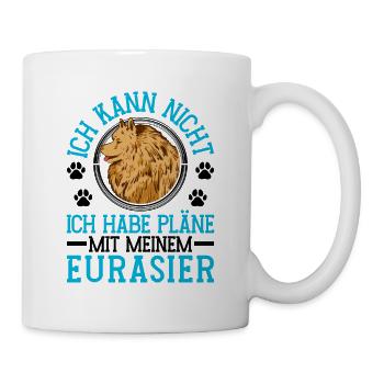 Pläne mit meinem Eurasier Eurasian Spitz - Tasse - Weiß - Rechts