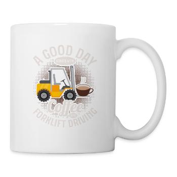 Une bonne journée commence par un café et la conduite d’un chariot élévateur - Mug blanc - blanc - Droite