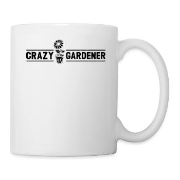 Gardening Hobby Gardener - Crazy Gardener - Tasse - Weiß - Rechts