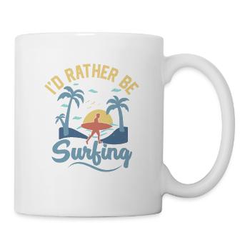 I'd Rather Be Surfing Surfboard Surfer Summer - Tasse - Weiß - Rechts