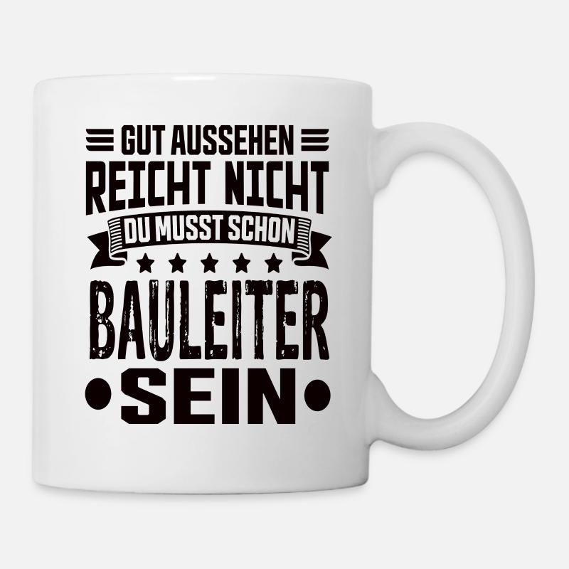 Bauleiter Bauleitung Bester Bauleiter Spruch - Tasse - Weiß