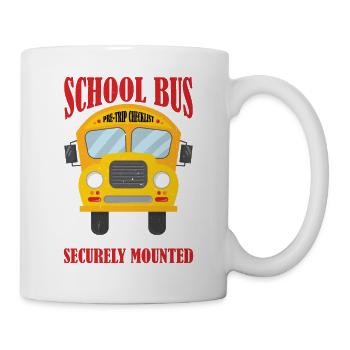 School Bus Pre-trip Checklist, Not Bent, 6 - Mug - white - Right