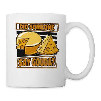 Quelqu’un a-t-il dit Gouda fromager Queso - Mug blanc - blanc - Droite