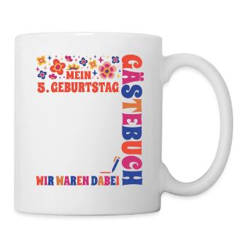Kinder 5. Geburtstag Gästebuch Unterschreiben - Tasse - Weiß - Rechts