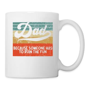 Humorvoller Vater Spruch Im Vintage Style - Tasse - Weiß - Rechts