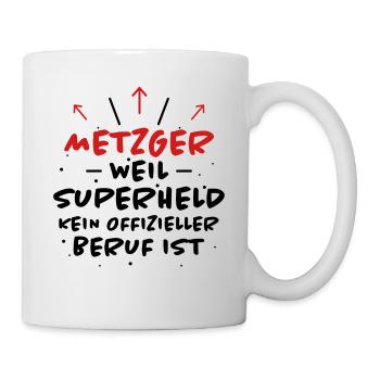 Metzger Spruch Fleischer Lustiges Metzger Geschenk - Tasse - Weiß - Rechts