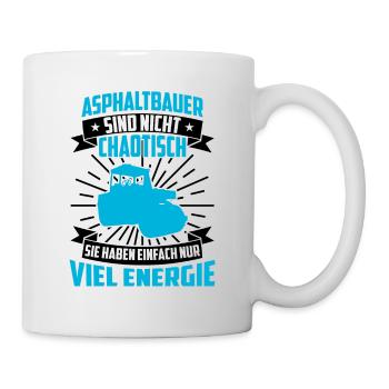 Asphalt construction is not chaotic road construction - Mug - white - Right
