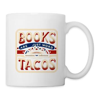 Books Are Just Word Tacos 15 - Mug - white - Right