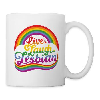 Live Laugh Lesbian Lesbian Pride LGBTQ+ Pride Mont - Mug blanc - blanc - Droite