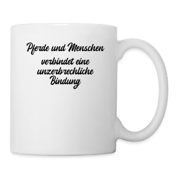 Reiten - Pferde und Menschen verbindet eine - Tasse - Weiß - Rechts