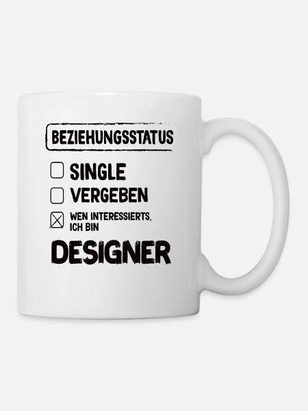 Designer Beziehungsstatus - Tasse - Weiß