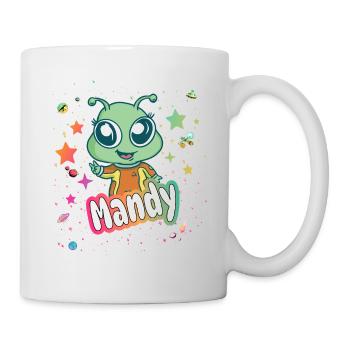 MANDY - Schöner Mädchen Name mit süßem Alien - Tasse - Weiß - Rechts