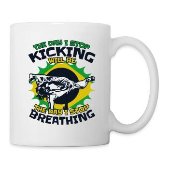 Der Tag, an dem ich aufhöre, den Ginga Capoeirista Tanz zu kicken - Tasse - Weiß - Rechts