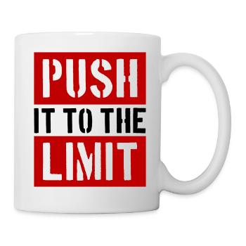Push It To The Limit Saying Fitness - Mug - white - Right