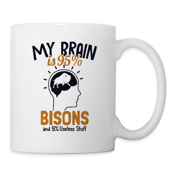 Mein Gehirn besteht zu 95% aus Bisons Büffel Amerikanischer Bison - Tasse - Weiß - Rechts