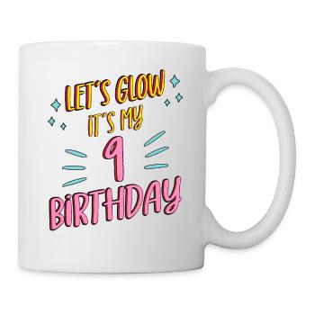 9th birthday Girl Lets Glow My 9 Years Old Gifts - Mug - white - Right
