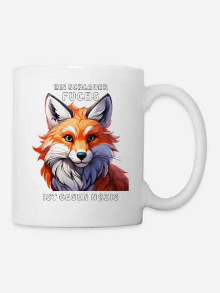 EIN SCHLAUER FUCHS IST GEGEN NAZIS - Tasse - Weiß
