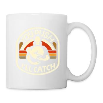You Push I'll Catch 10 - Mug - white - Right