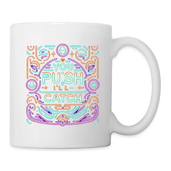 You Push I'll Catch 13 - Mug - white - Right