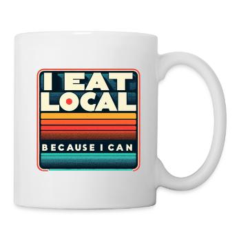 I Eat Local Because I Can 5 - Mug - white - Right
