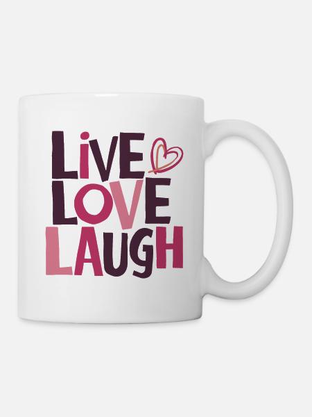 LIVE LOVE LAUGH - Mug - white