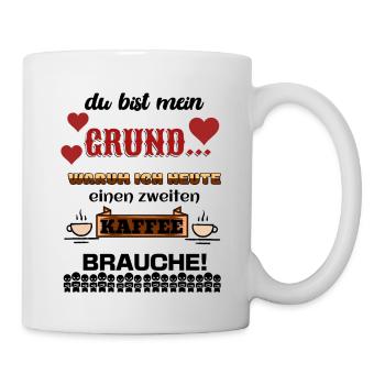 Du Bist Witziger Spruch Kaffee Humor Lustiges Zeug - Tasse - Weiß - Rechts