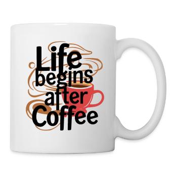 DAS LEBEN BEGINNT NACH DEM KAFFEE - Tasse - Weiß - Rechts
