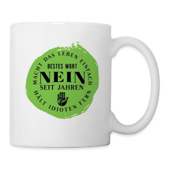 Nein - lustiger Spruch - sag nein - böser Humor - Tasse - Weiß - Rechts