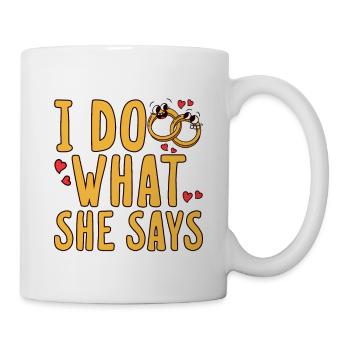 Je fais ce qu’elle dit 2 - Mug blanc - blanc - Droite