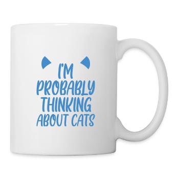 I'm Probably Thinking About Cats 2 - Mug - white - Right
