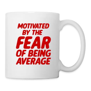 Motivé par la peur d’être moyen 2 - Mug blanc - blanc - Droite