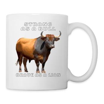 STRONG AS A BULL, BRAVE AS A LION - Mug - white - Right