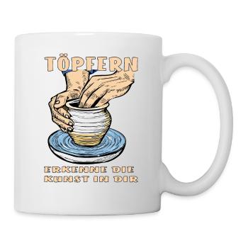 TÖPFERN ERKENNE DIE KUNST IN DIR - Tasse - Weiß - Rechts