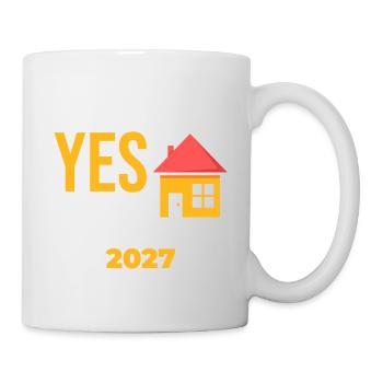 We Said Yes To The Address 2027 - Tasse - Weiß - Rechts