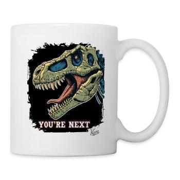 Super Aggressiver Rex Dinosaurier: Du bist Nächste - Tasse - Weiß - Rechts